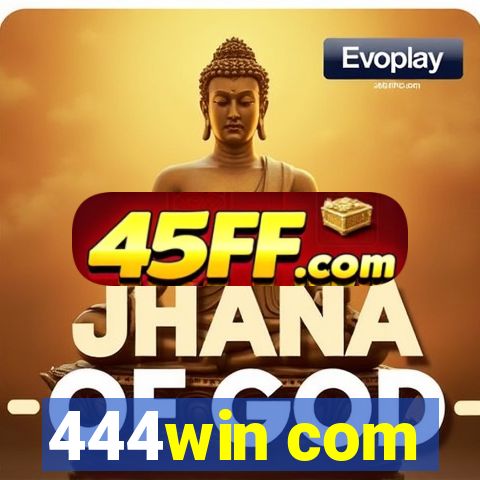444win com